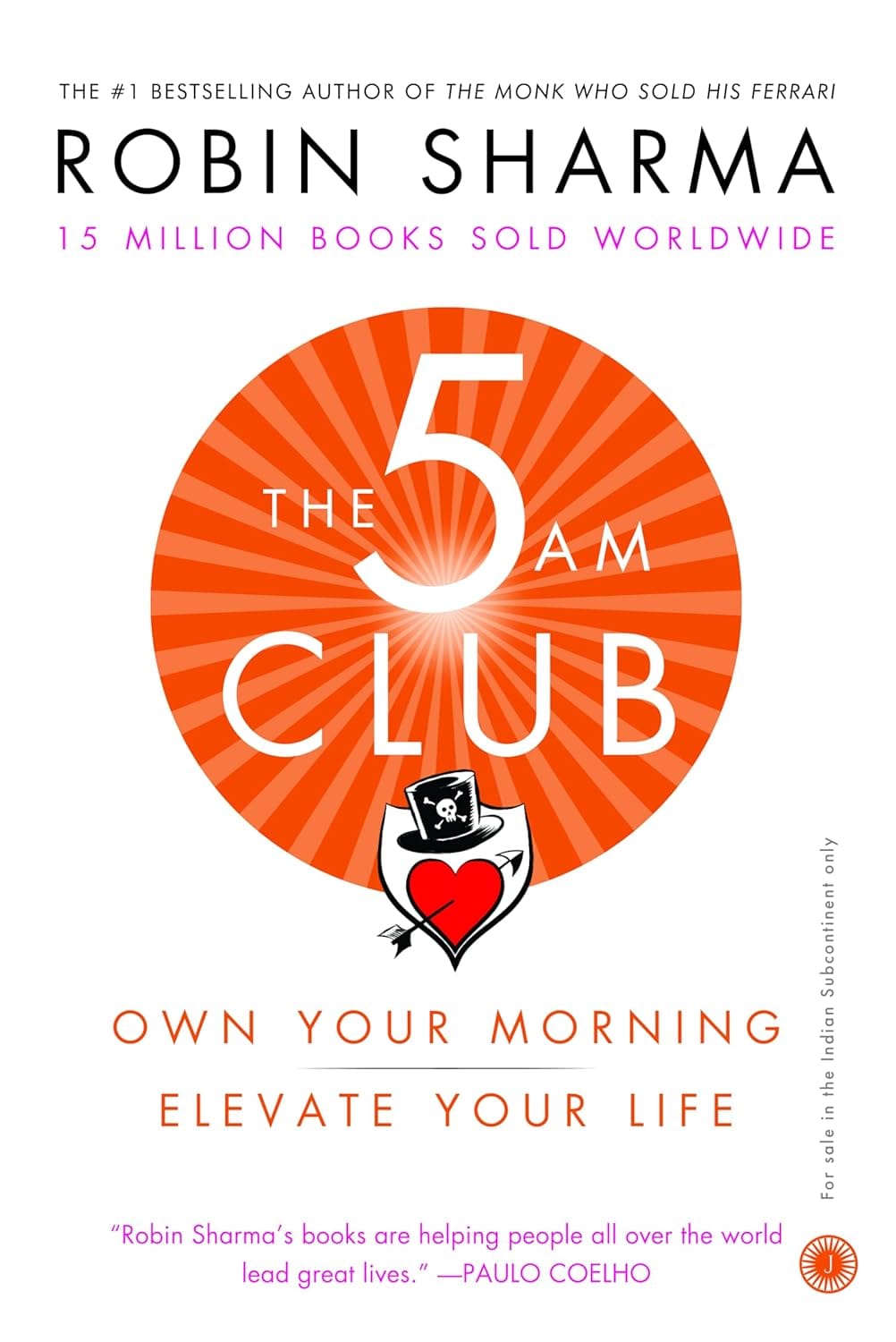 The 5 AM Club – Own Your Morning. Elevate Your Life – Paperback – 19 December 2018 Paperback – 15 December 2019